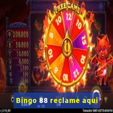 Bingo 88 reclame aqui